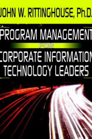 Cover of Program Management for Corporate Information Technology Leaders