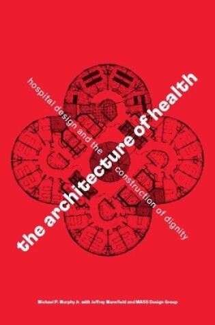 Cover of The Architecture of Health