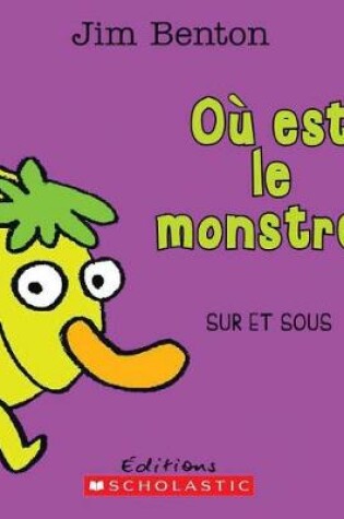 Cover of Ou Est Le Monstre?