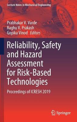 Cover of Reliability, Safety and Hazard Assessment for Risk-Based Technologies