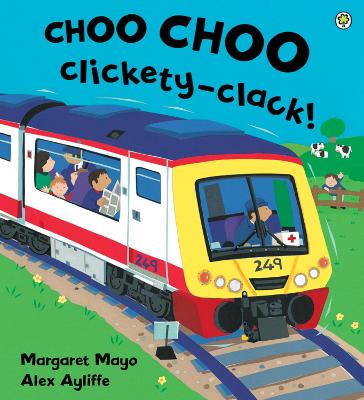 Book cover for Choo Choo Clickety-Clack!