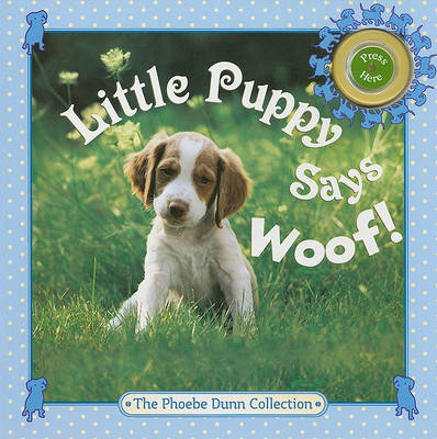 Cover of Little Puppy Says Woof!