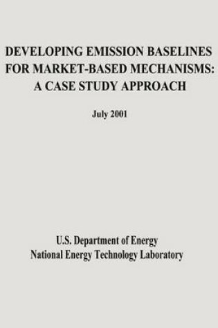 Cover of Developing Emission Baselines for Market-Based Mechanisms