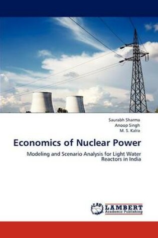 Cover of Economics of Nuclear Power