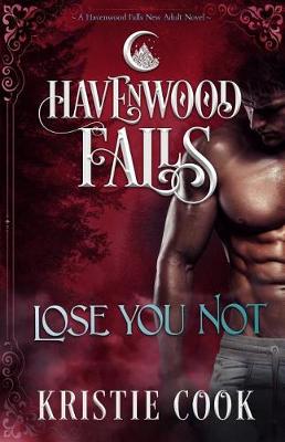 Book cover for Lose You Not