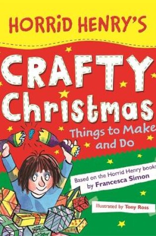 Cover of Horrid Henry's Crafty Christmas