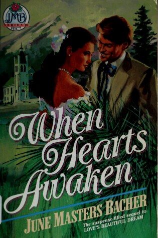 Cover of When Hearts Awaken Masters Bacher June
