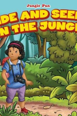 Cover of Hide and Seek in the Jungle