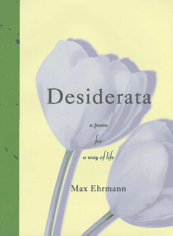 Book cover for Desiderata - A Poem for a Way of Life