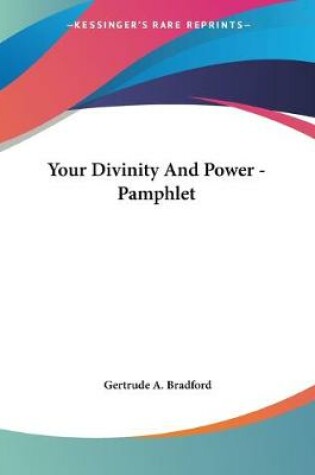 Cover of Your Divinity And Power - Pamphlet