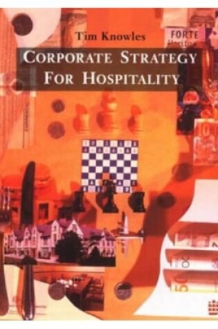 Cover of Corporate Strategy for Hospitality