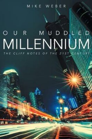 Cover of Our Muddled Millennium