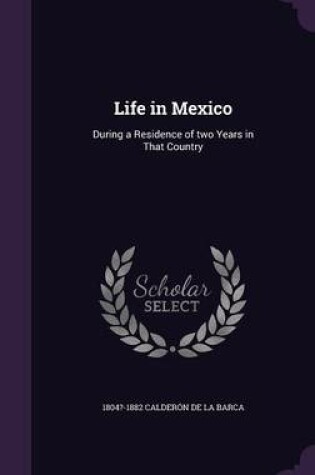 Cover of Life in Mexico