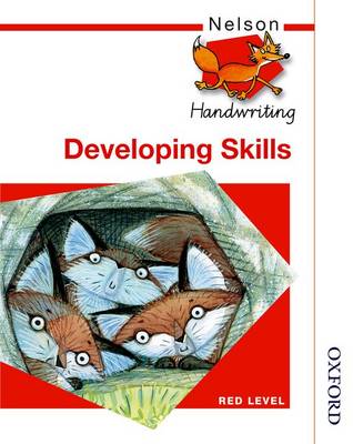 Book cover for Nelson Handwriting Developing Skills Book Red Level