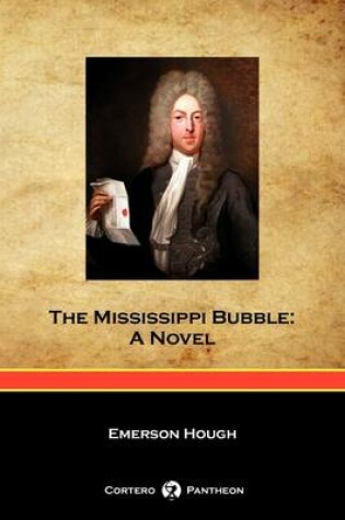 Cover of The Mississippi Bubble (Cortero Pantheon Edition)