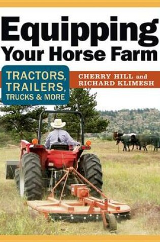 Cover of Equipping Your Horse Farm
