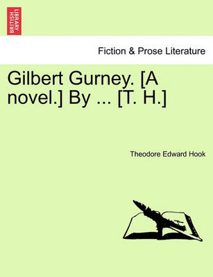 Book cover for Gilbert Gurney. [A Novel.] by ... [T. H.]