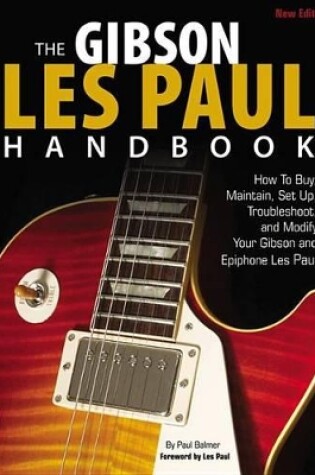 Cover of The Gibson Les Paul Handbook - New Edition