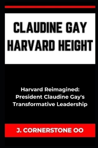 Cover of Claudine Gay Harvard Height