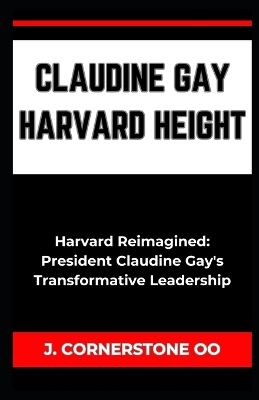 Book cover for Claudine Gay Harvard Height