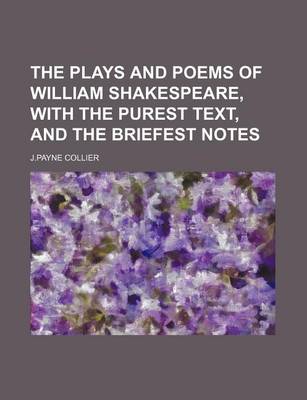 Book cover for The Plays and Poems of William Shakespeare, with the Purest Text, and the Briefest Notes