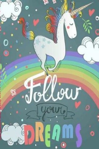 Cover of Cute Rainbow Unicorn 2019-2020 18 Month Academic Year Planner with Inspirational Quotes