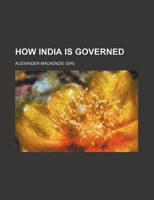 Book cover for How India Is Governed