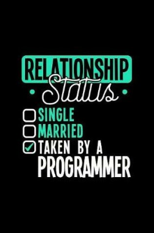 Cover of Relationship Status Taken by a Programmer