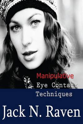 Book cover for Manipulative Eye Contact Techniques