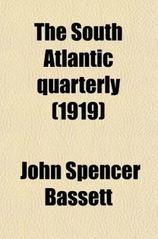 Cover of The South Atlantic Quarterly (Volume 18)