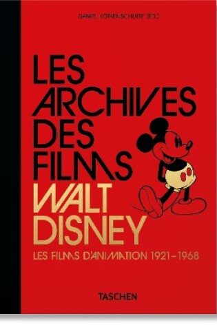 Cover of Les Archives des films Walt Disney. Les films d'animation 1921–1968. 45th Ed.