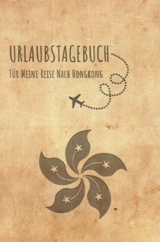 Cover of Urlaubstagebuch Hongkong