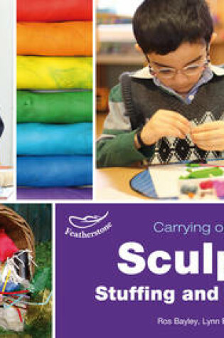 Cover of Sculpting Stuffing and Squeezing