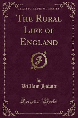 Book cover for The Rural Life of England (Classic Reprint)