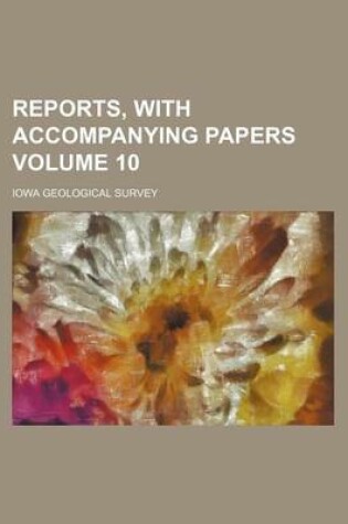 Cover of Reports, with Accompanying Papers Volume 10