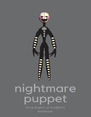 Book cover for Nightmare Puppet Notebook (Five Nights at Freddy's)