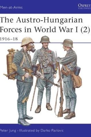 Cover of The Austro-Hungarian Forces in World War I (2)