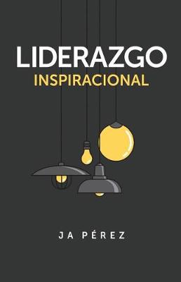 Book cover for Liderazgo Inspiracional