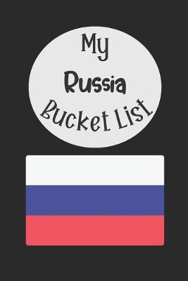 Book cover for My Russia Bucket List