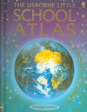 Cover of Little School Atlas - Internet Linked