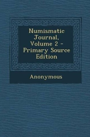 Cover of Numismatic Journal, Volume 2