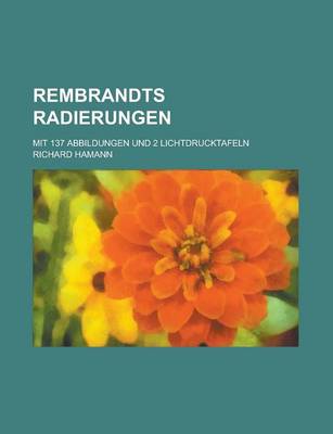 Book cover for Rembrandts Radierungen; Mit 137 Abbildungen Und 2 Lichtdrucktafeln