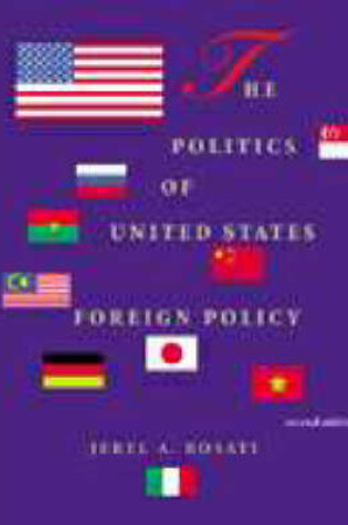 Cover of The Politics of the United States Foreign Policy