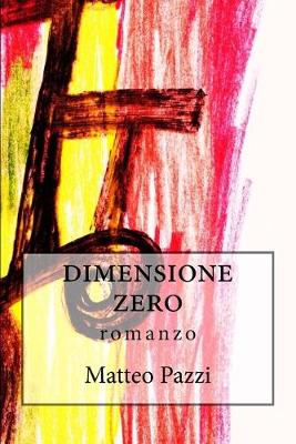 Book cover for dimensione zero