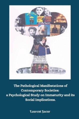 Cover of The Pathological Manifestations of Contemporary Societies