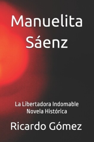 Cover of Manuelita Sáenz