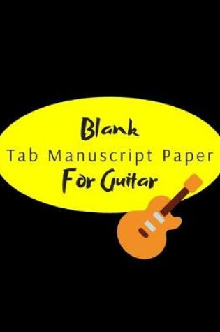 Cover of Blank Tab Manuscript Paper For Guitar