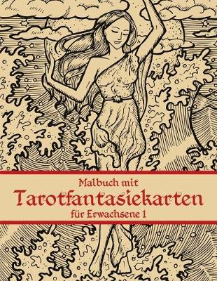 Book cover for Malbuch mit Tarotfantasiekarten fur Erwachsene 1