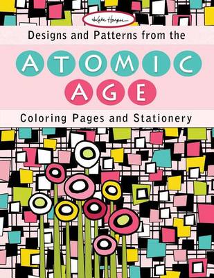 Book cover for Designs and Patterns from the Atomic Age