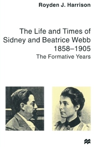 Cover of The Life and Times of Sidney and Beatrice Webb